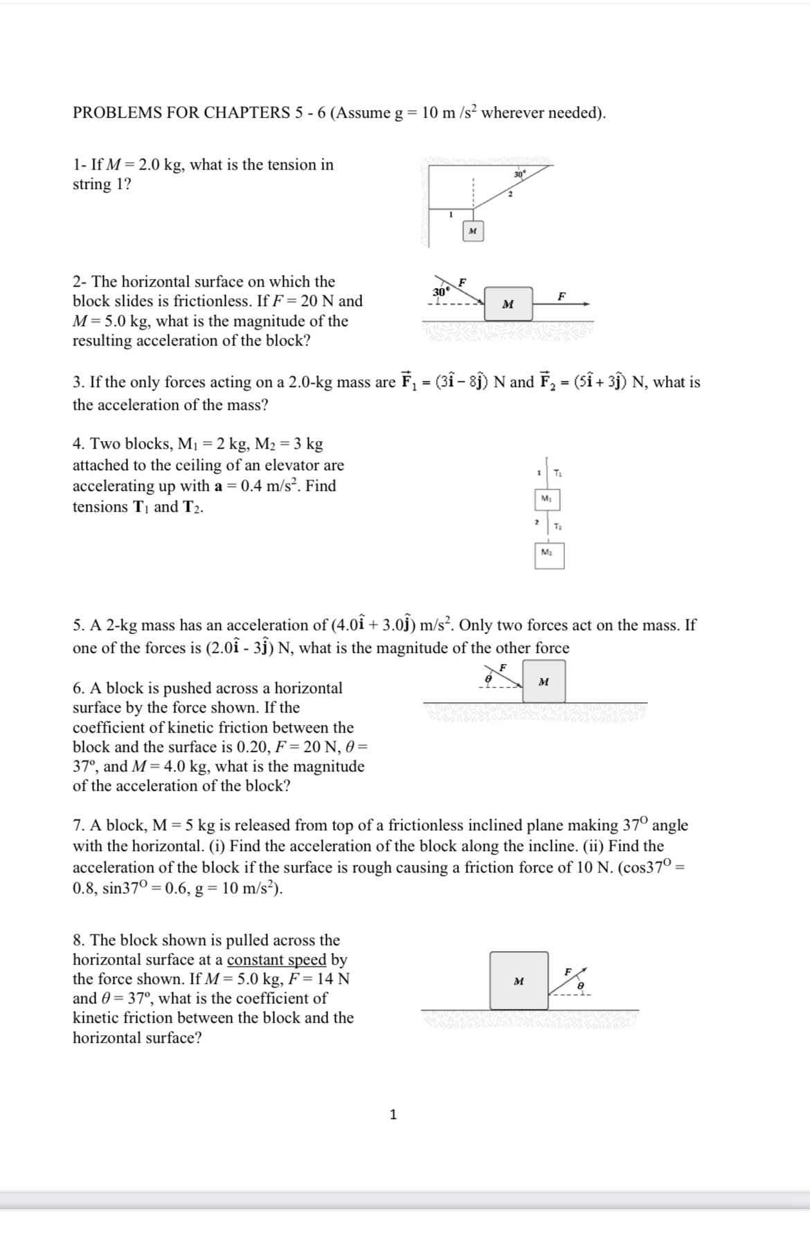 PROBLEMS FOR CHAPTERS 5 - 6 ( Assume g = 1 0 m s