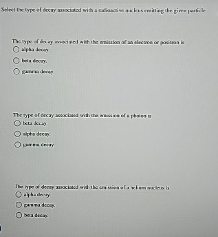 Select the type of decay associated with a