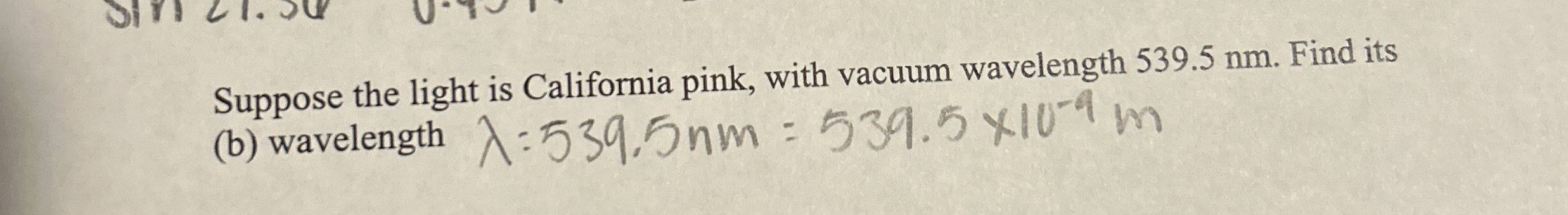Suppose the light is California pink, with vacuum