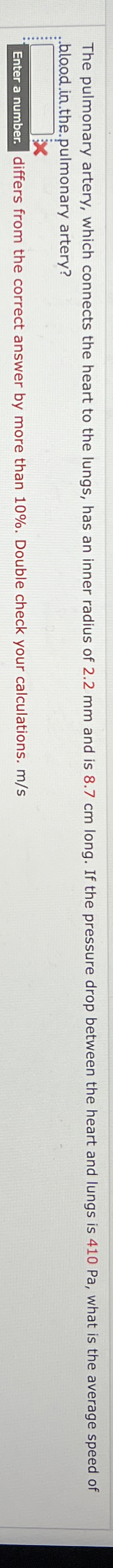 The pulmonary artery, which connects the heart to