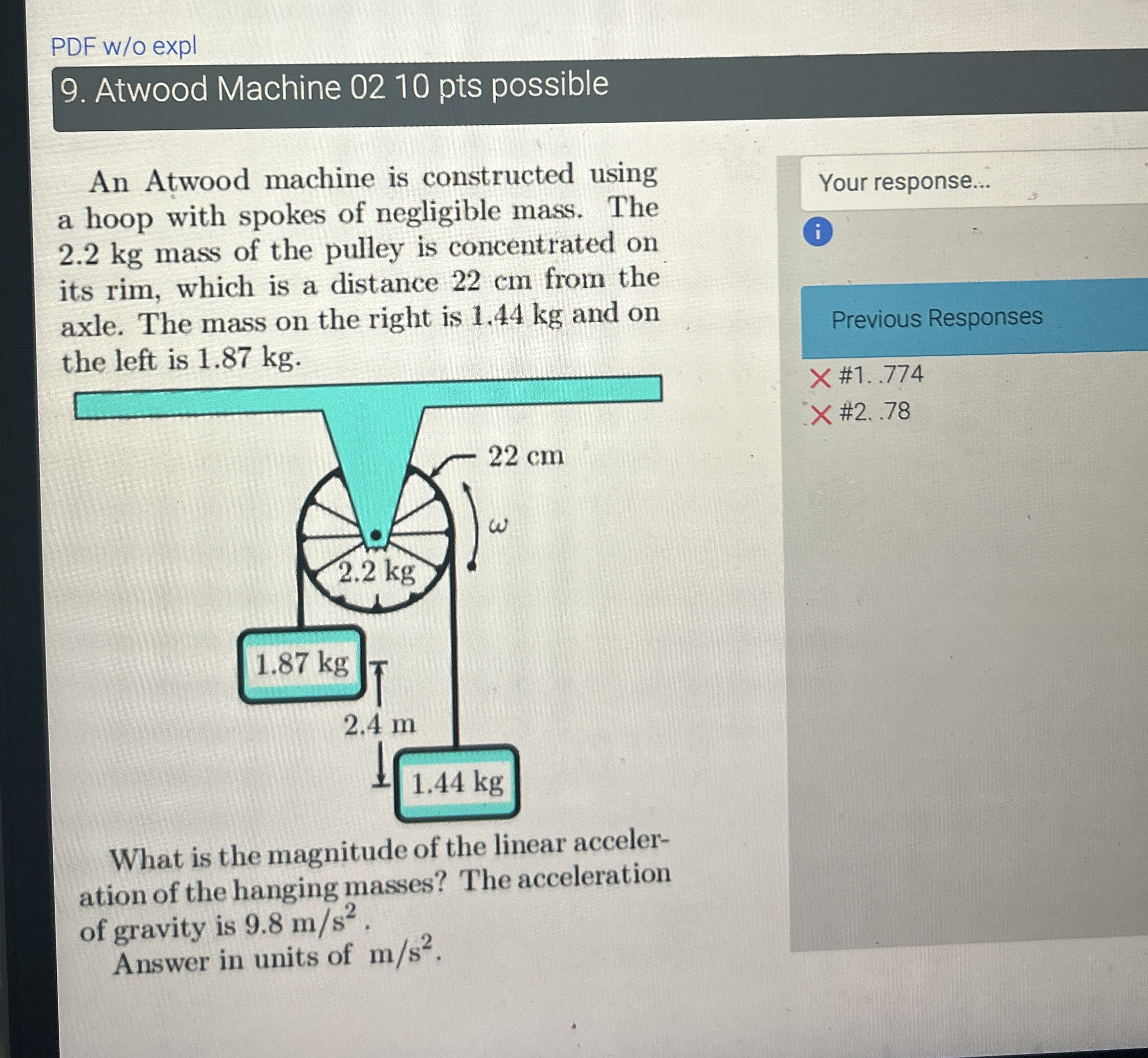 PDF w / o expl 9 . Atwood Machine 0 2 1 0 pts