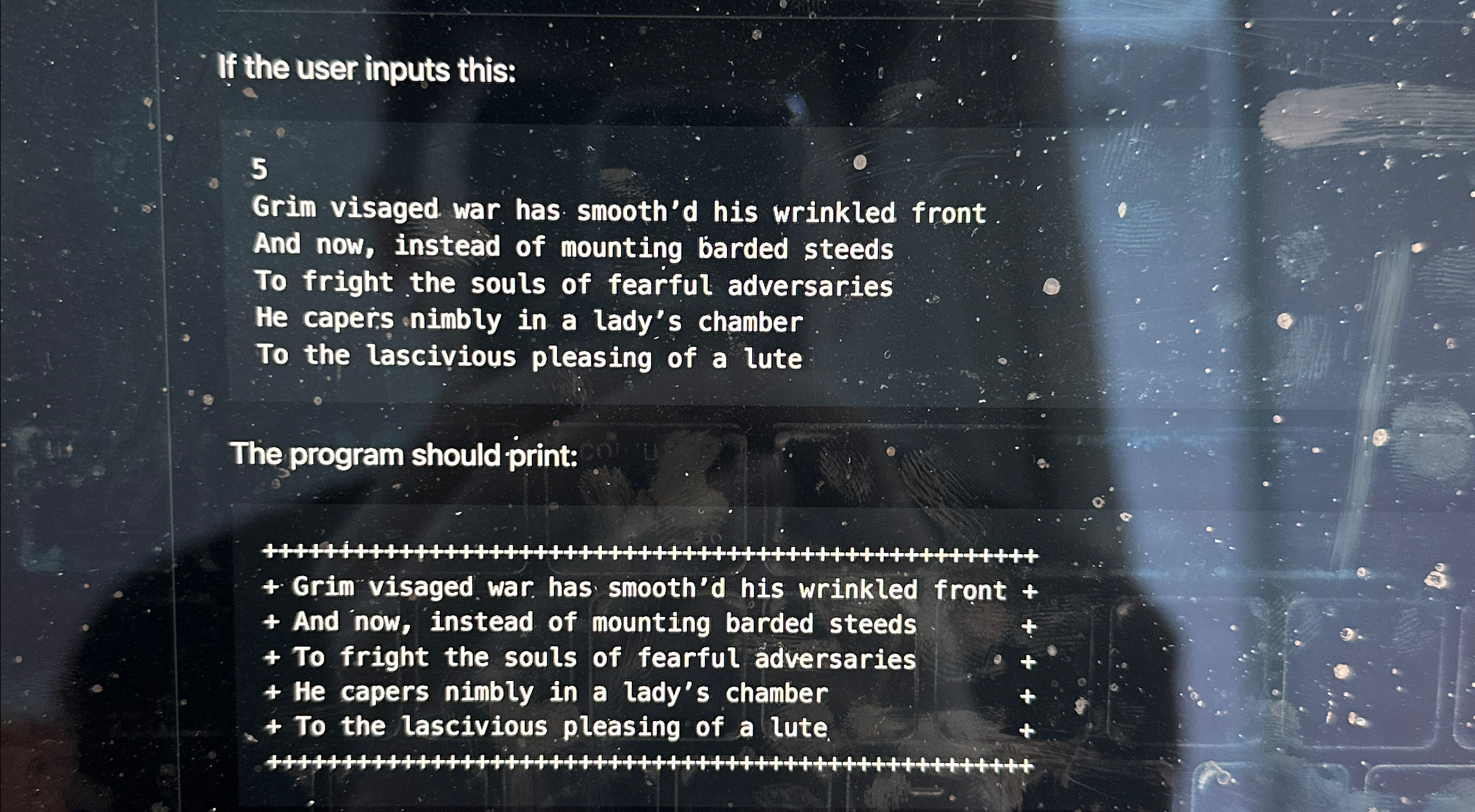 If the user inputs this: 5 Grim visaged war has