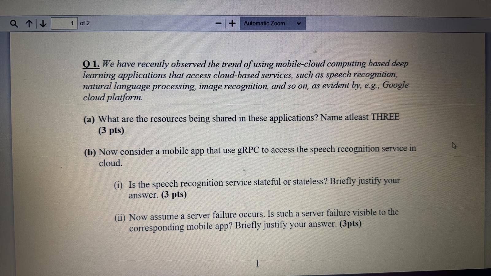 Q 1 . We have recently observed the trend of