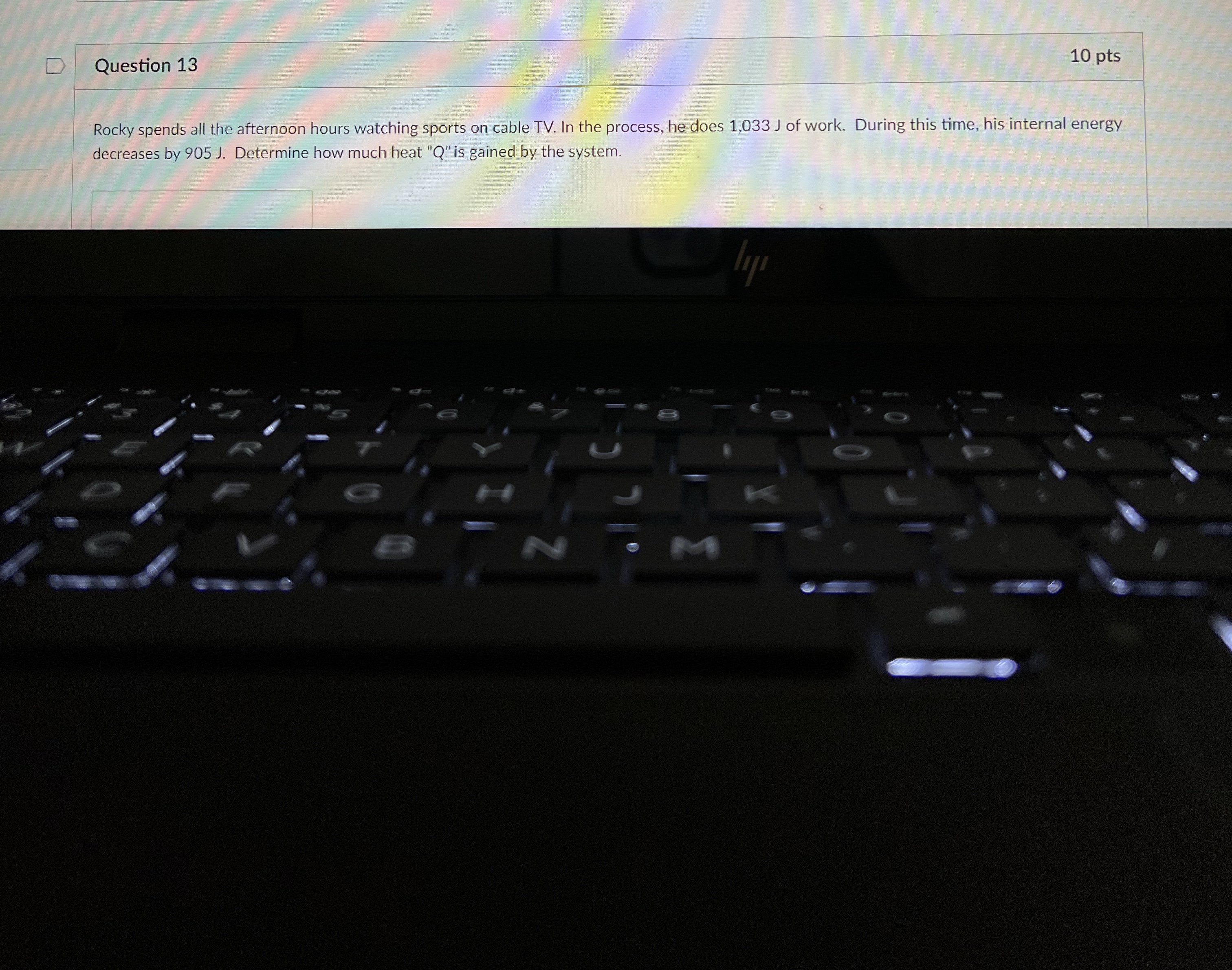 Question 1 3 1 0 pts Rocky spends all the