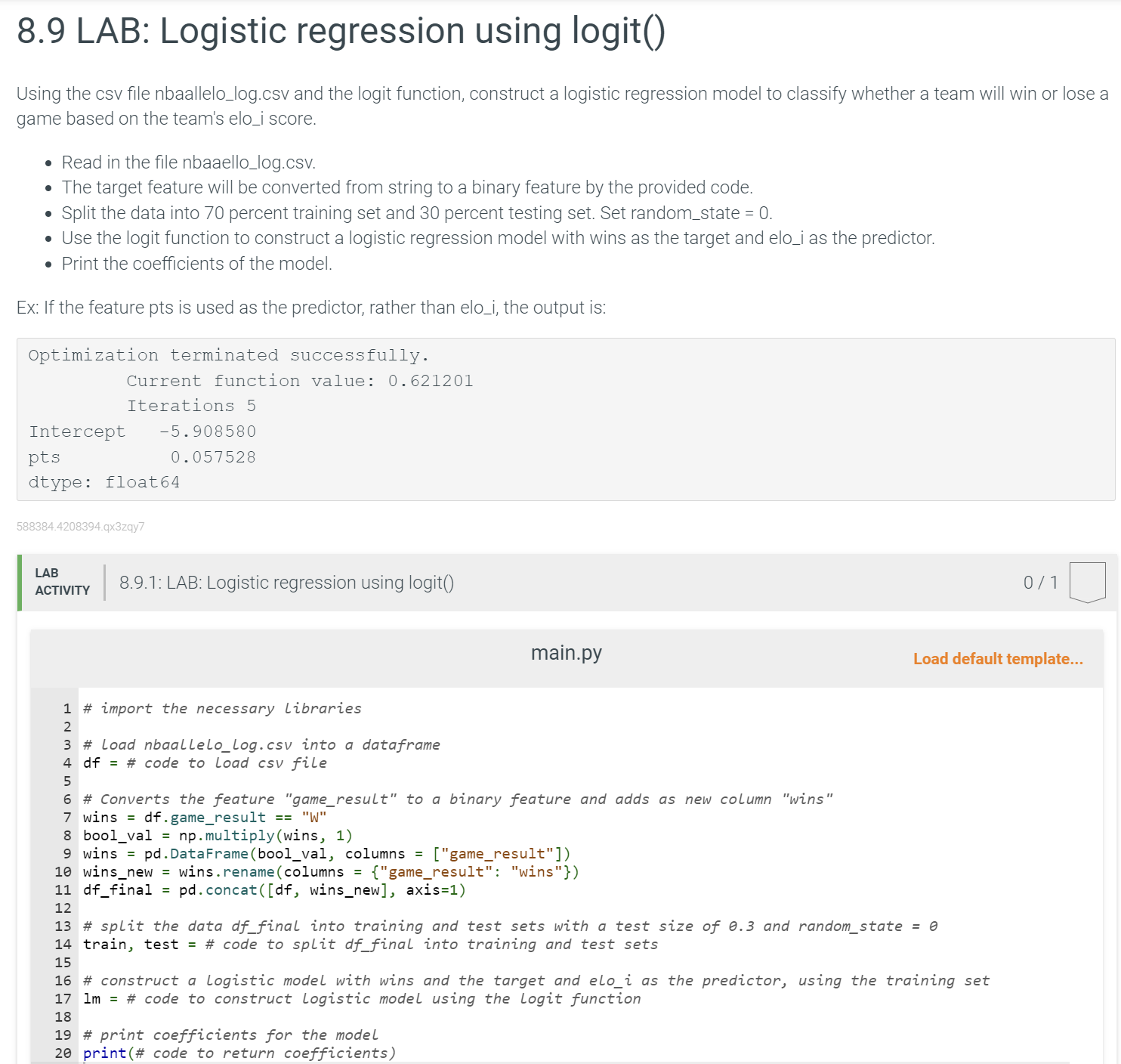 8 . 9 LAB: Logistic regression using logit ( )