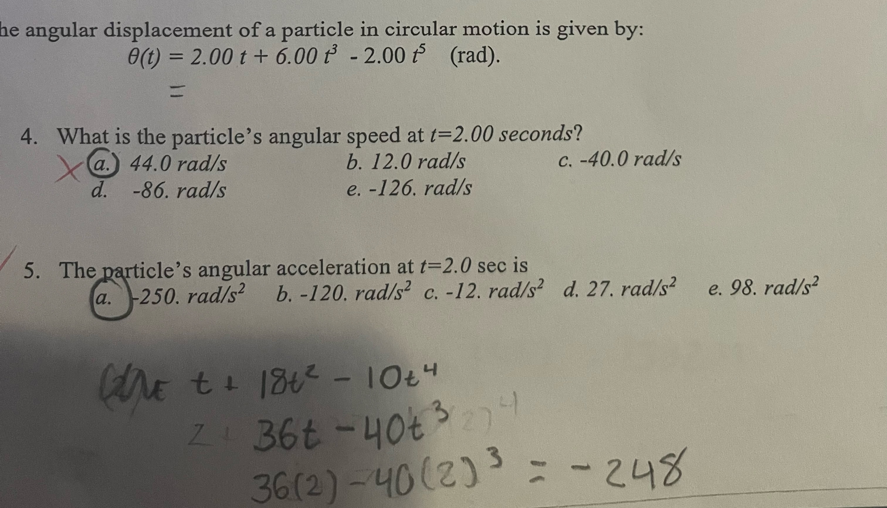 The angular displacement of a particle in