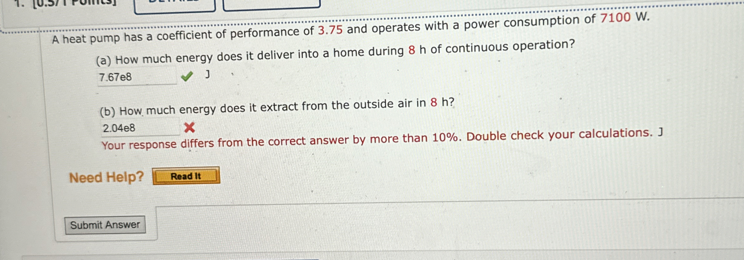 A heat pump has a coefficient of performance of 3