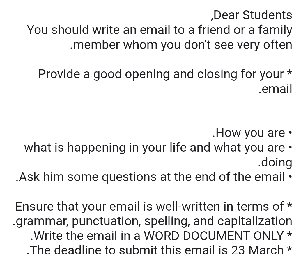 , Dear Students You should write an email to a