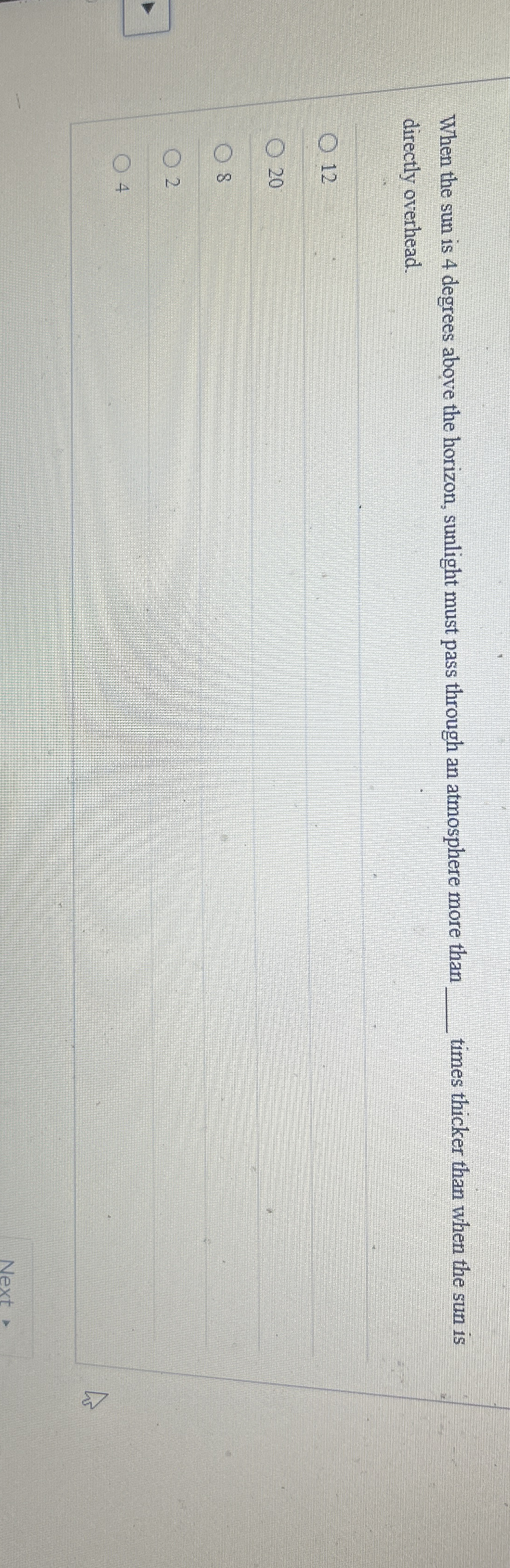 When the sun is 4 degrees above the horizon,