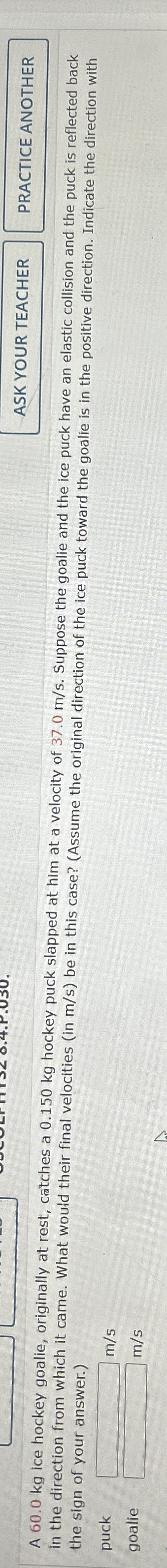 ASK YOUR TEACHER PRACTICE ANOTHER A 6 0 . 0 kg