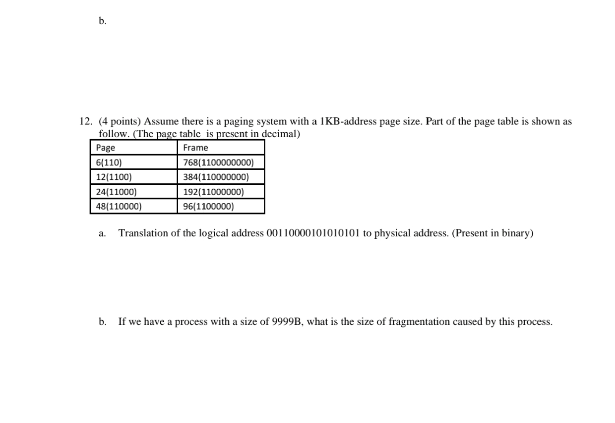 b . 1 2 . ( 4 points ) Assume there is a paging