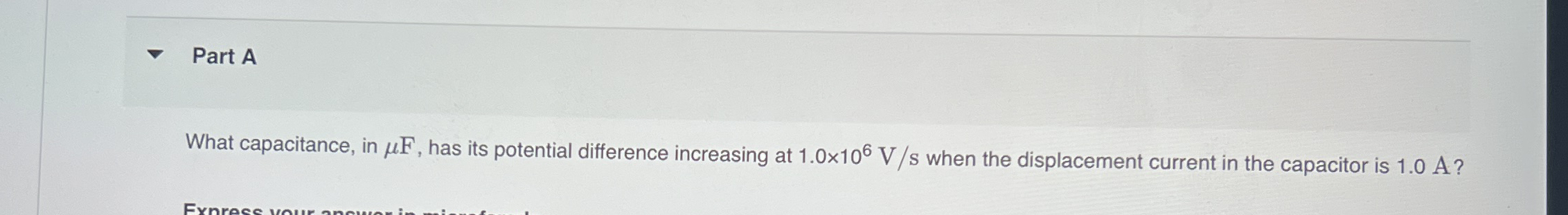 Part A What capacitance, in F , has its potential