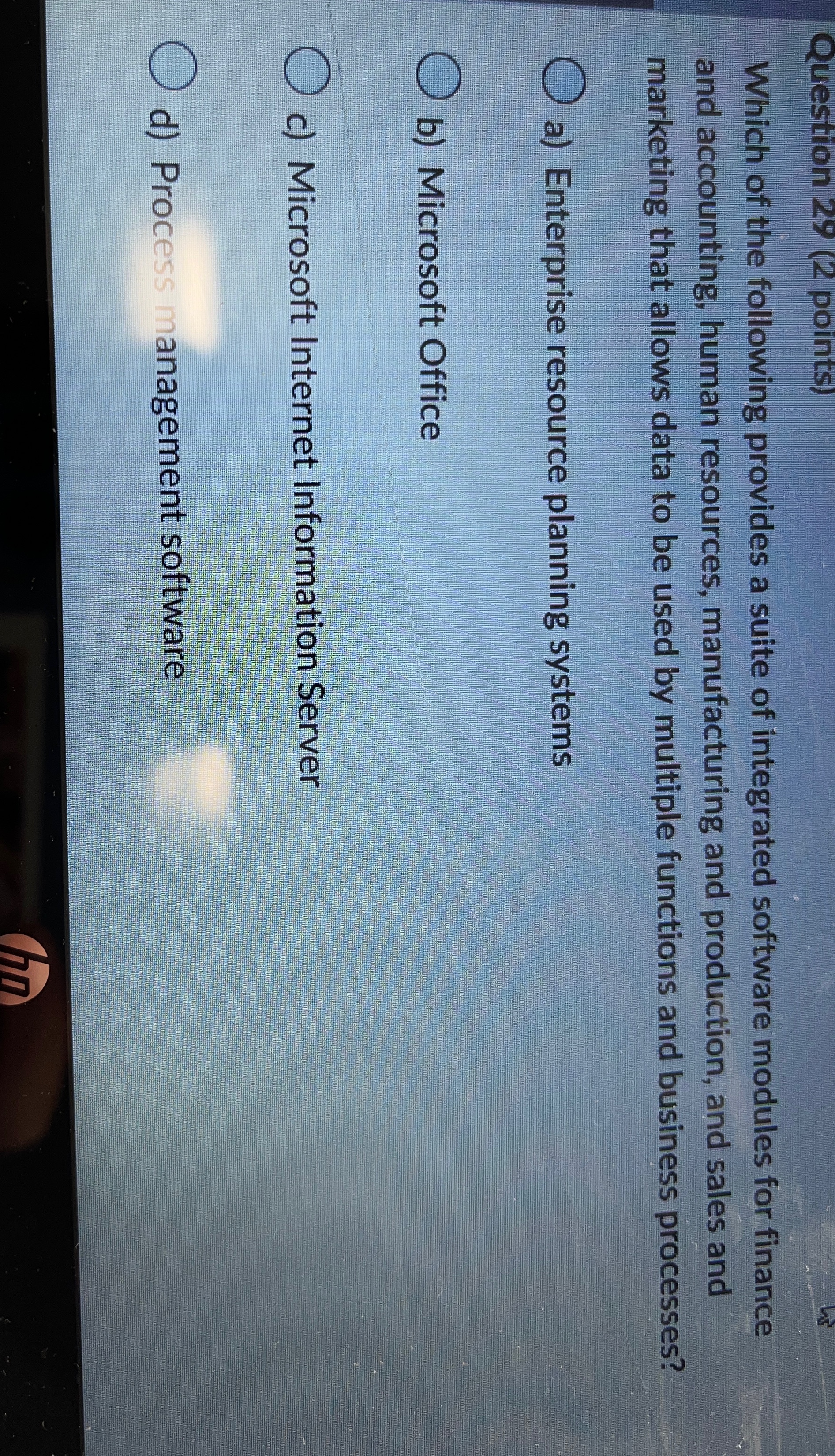 Question 2 9 ( 2 points ) Which of the following