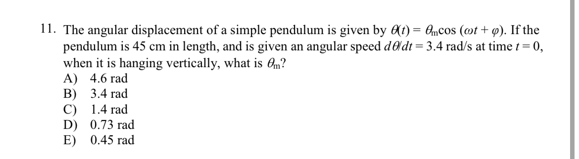 The angular displacement of a simple pendulum is