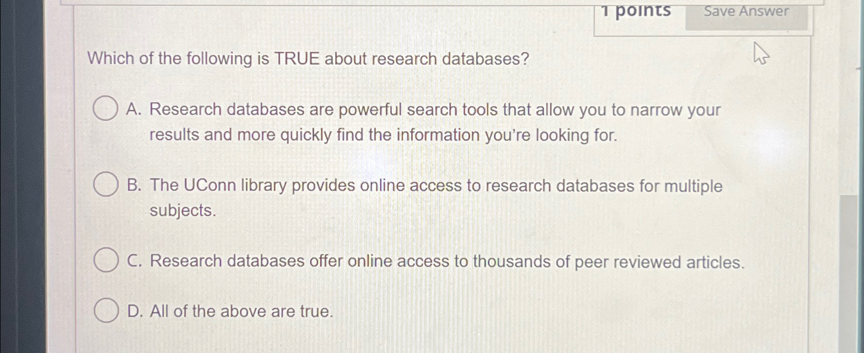 1 points Save Answer Which of the following is