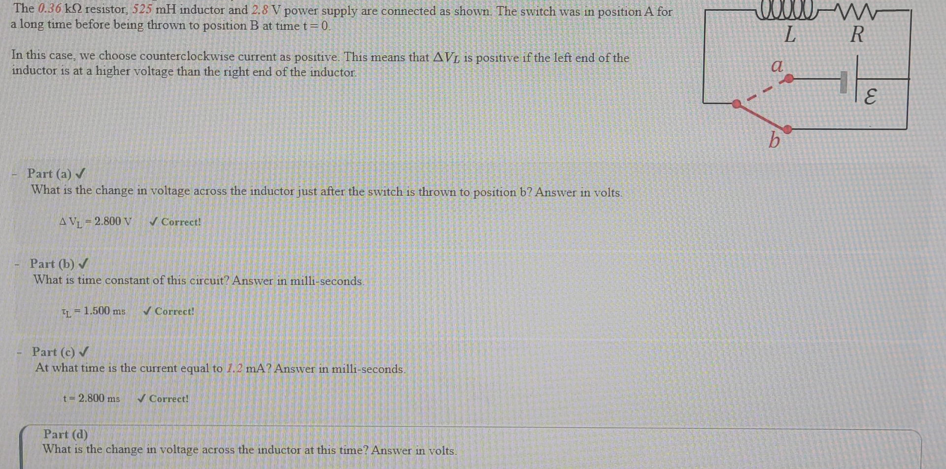 The 0 . 3 6 k resistor, 5 2 5 mH inductor and 2 .