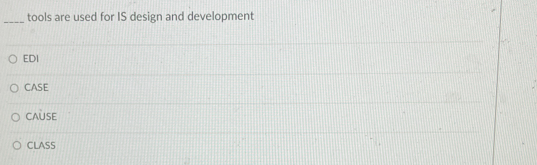 tools are used for IS design and development EDI