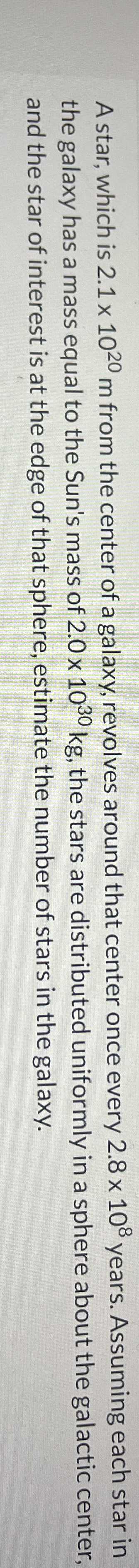 A star, which is 2 . 1 1 0 2 0 m from the center