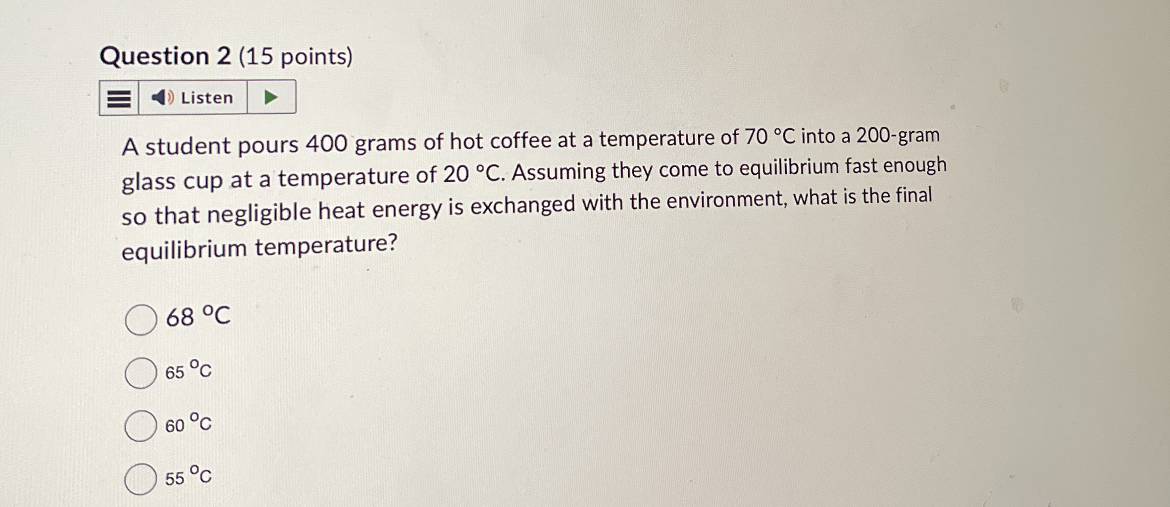 Question 2 ( 1 5 points ) A student pours 4 0 0