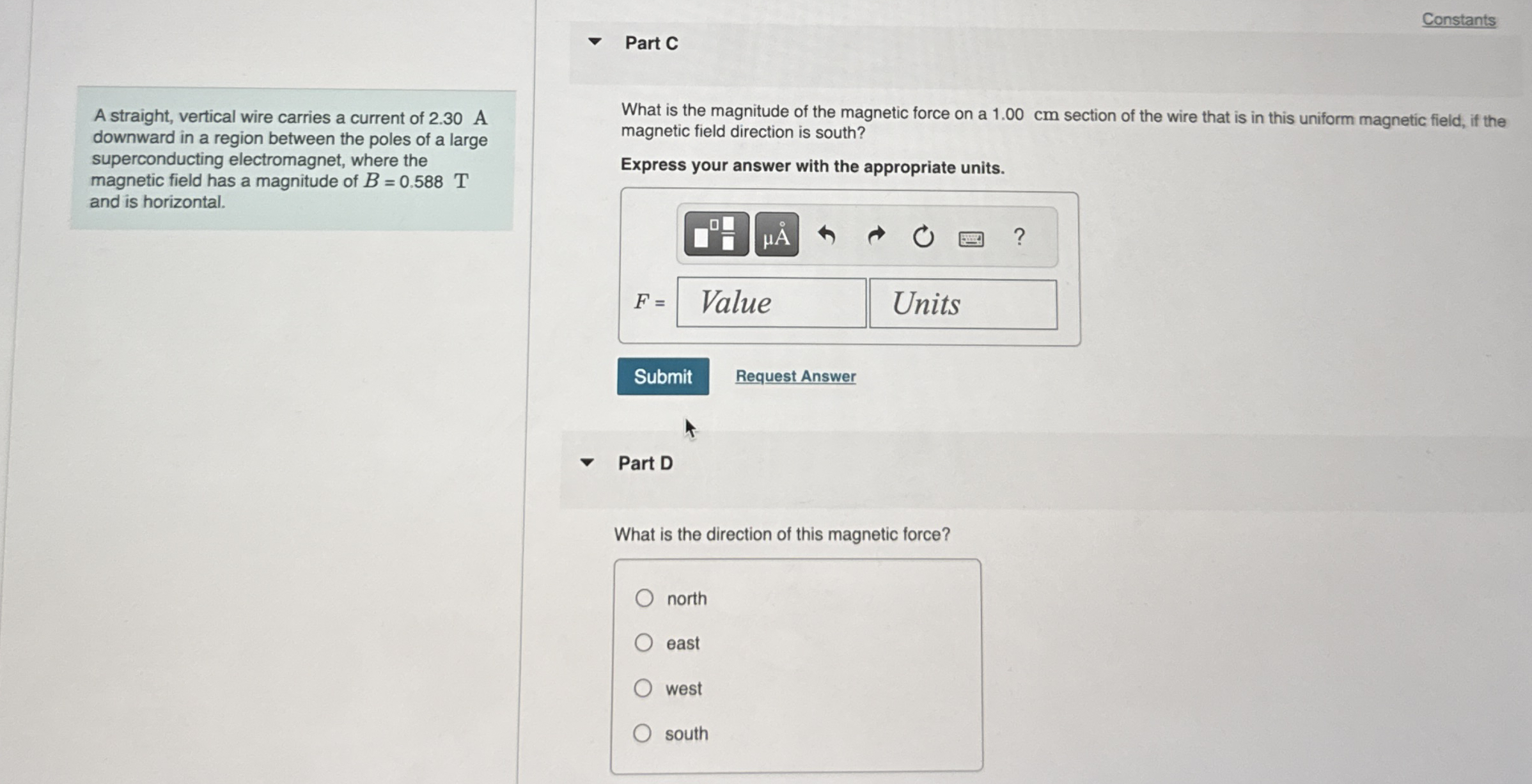 Part C Constants A straight, vertical wire