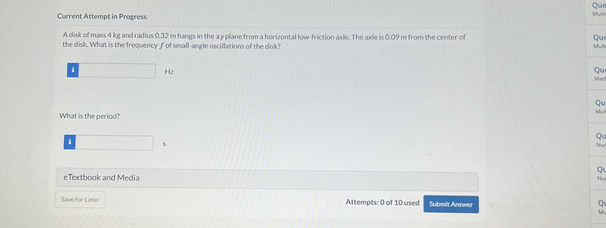 Current Attempt in Progress A disk of mass 4 kg