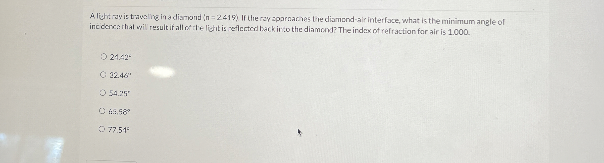 A light ray is traveling in a diamond ) . If the