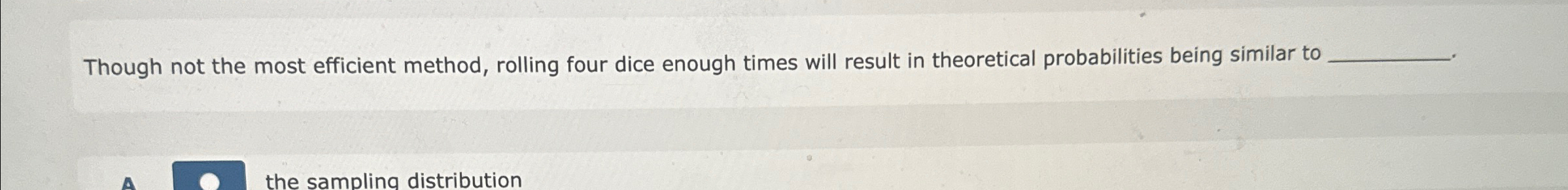 Though not the most efficient method, rolling