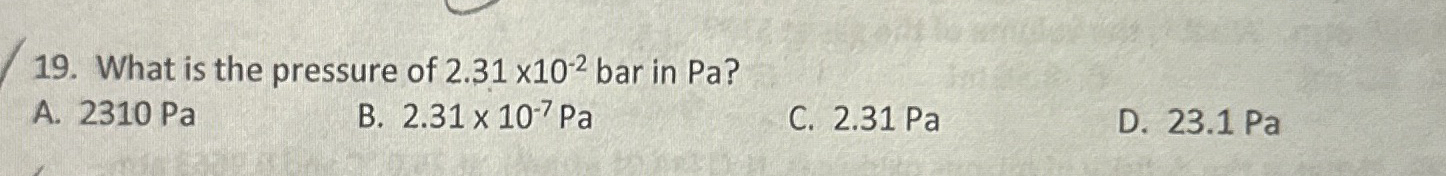 What is the pressure of 2 . 3 1 1 0 - 2 bar in Pa