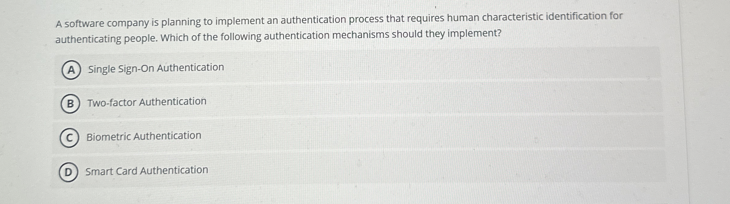 A software company is planning to implement an