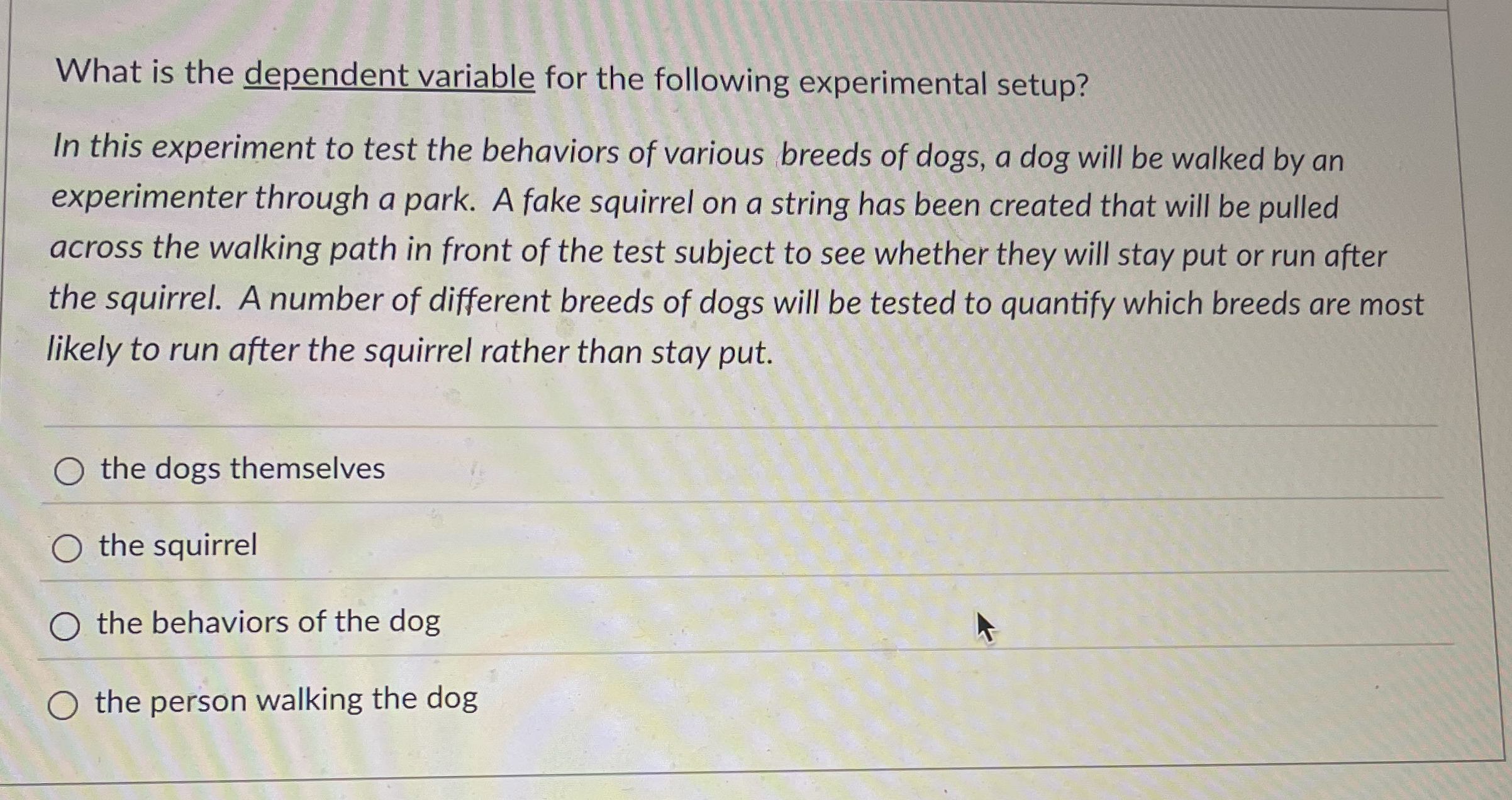 What is the dependent variable for the following