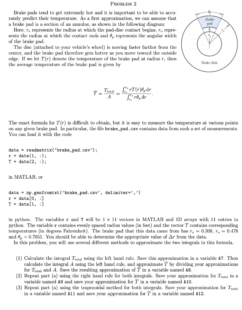 PLEASE USE MATLAB. Only having issues with A 1 1