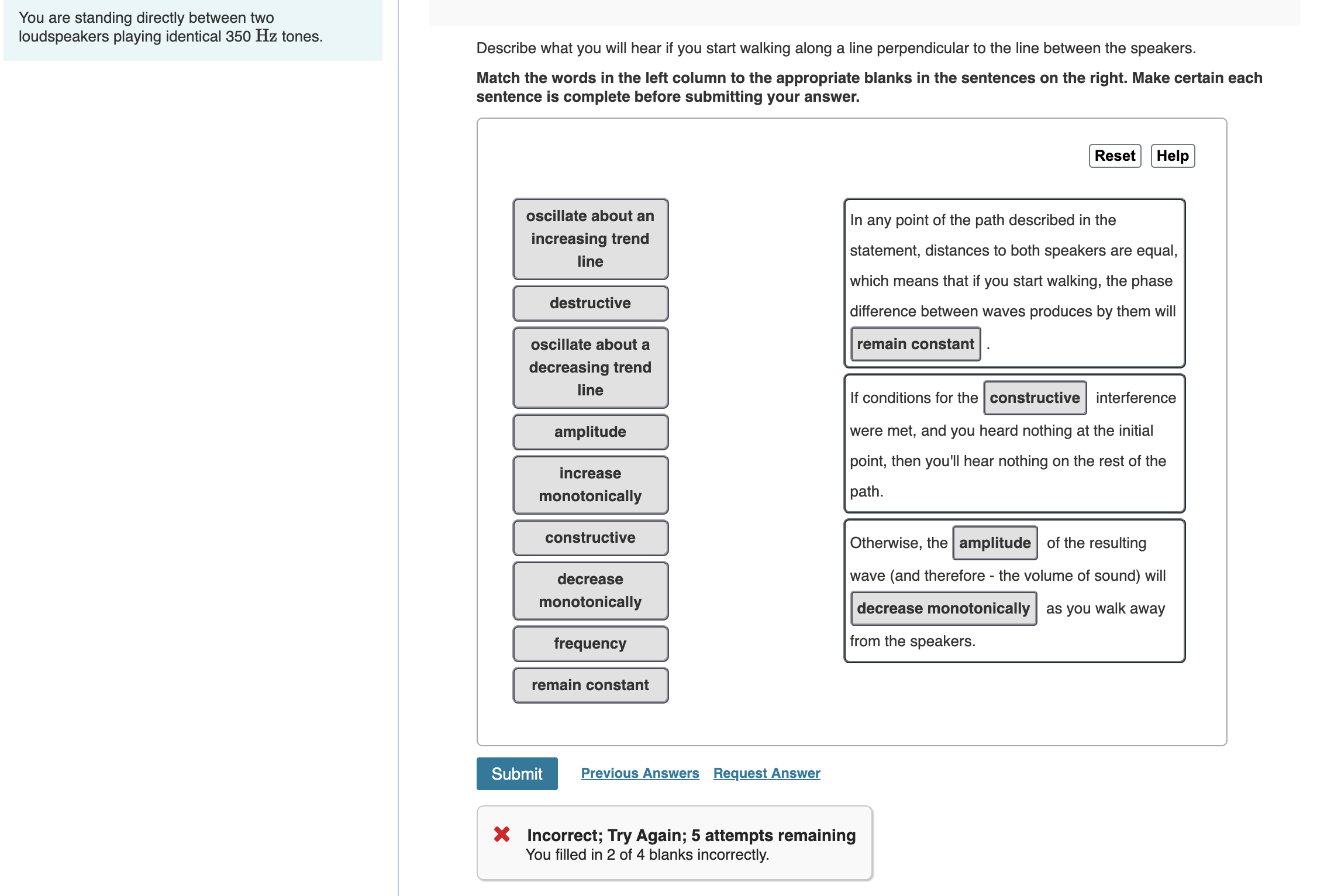You are standing directly between two