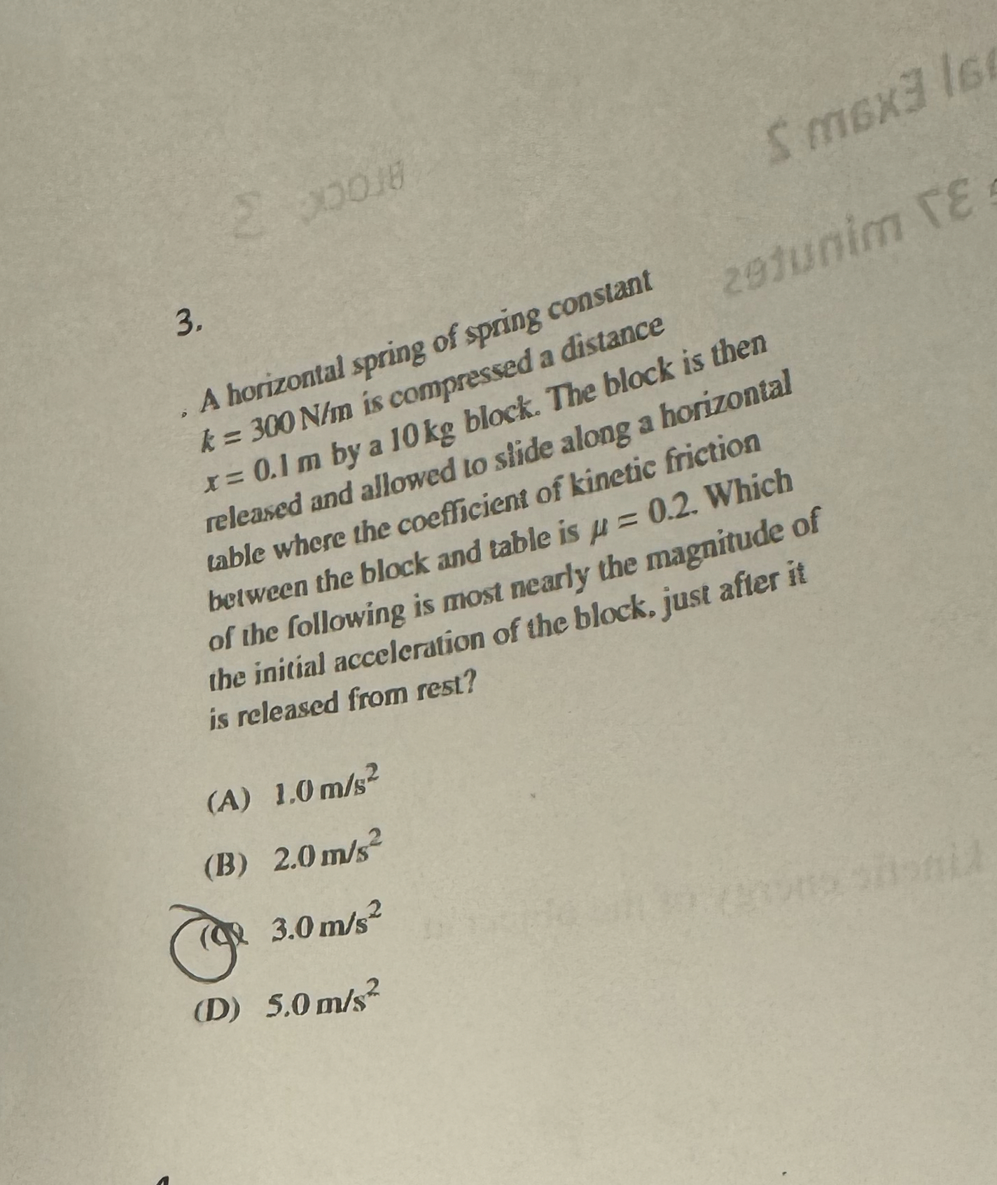A horizontal spring of spaing constant k = 3 0 0
