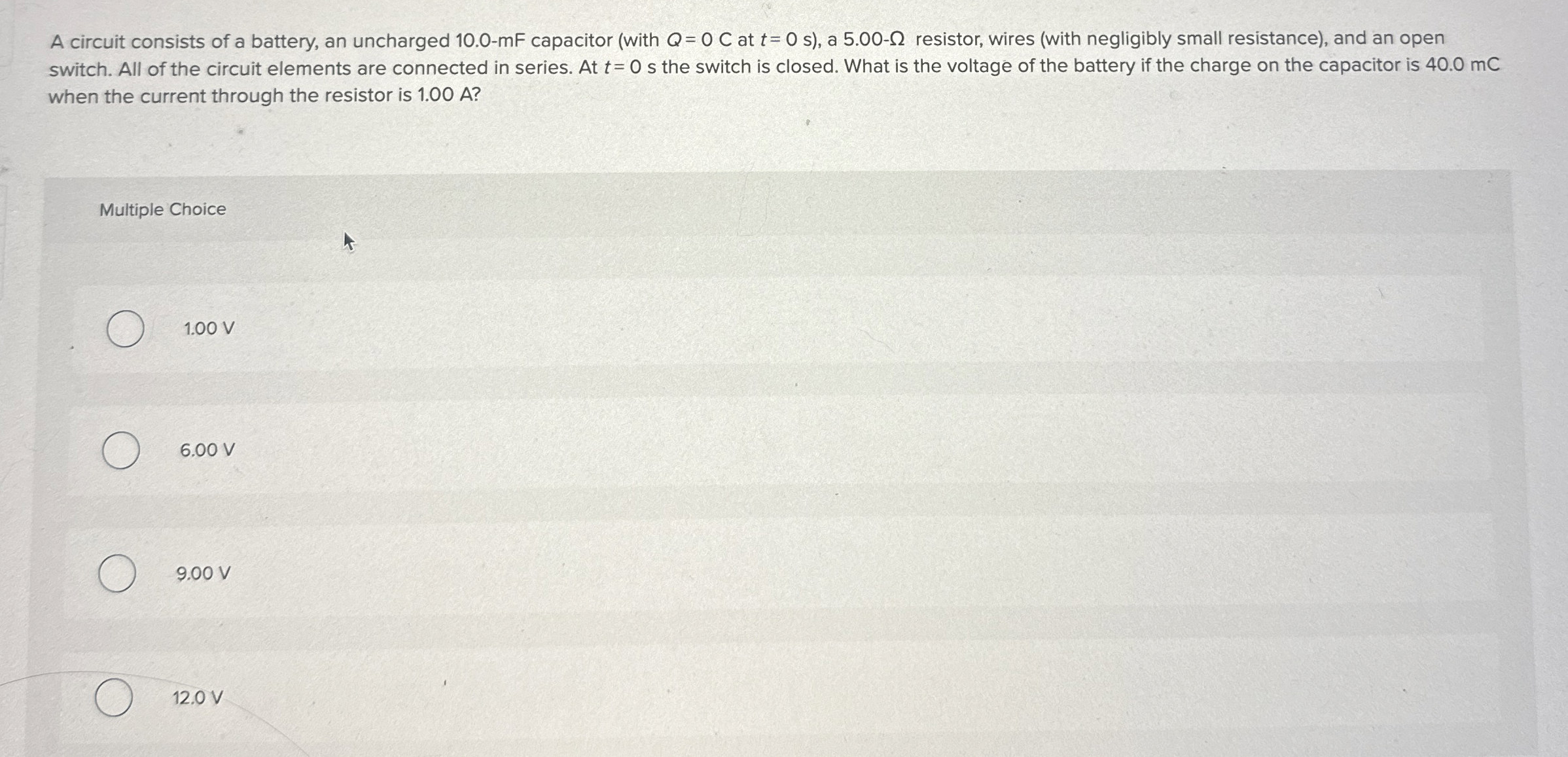A circuit consists of a battery, an uncharged 1 0