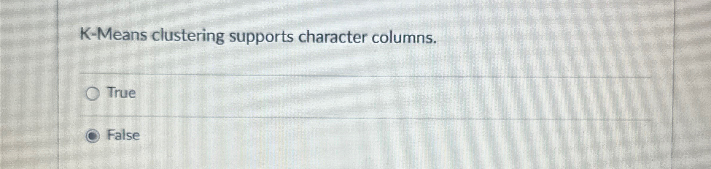 K - Means clustering supports character columns.