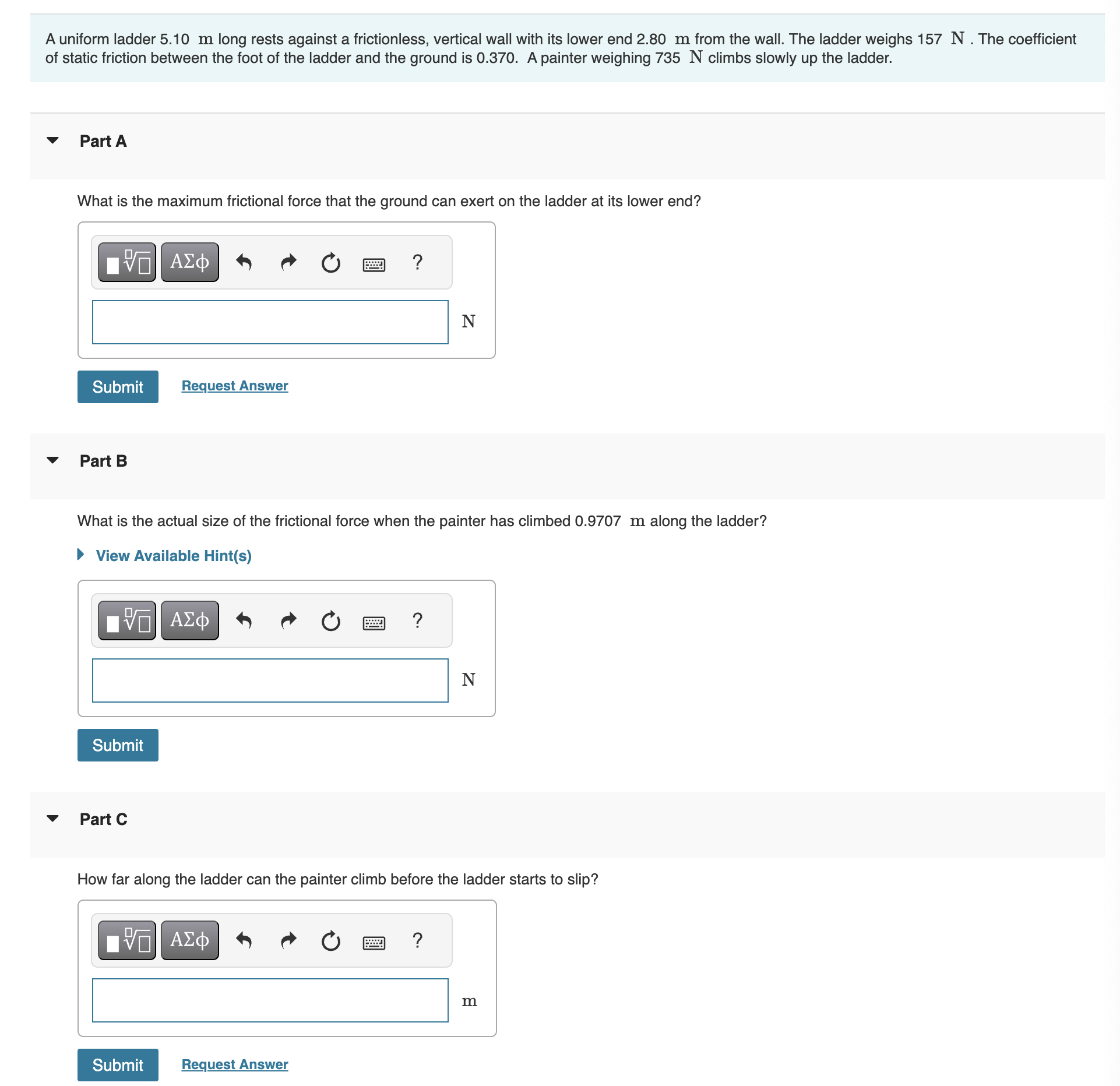 A uniform ladder 5 . 1 0 m long rests against a