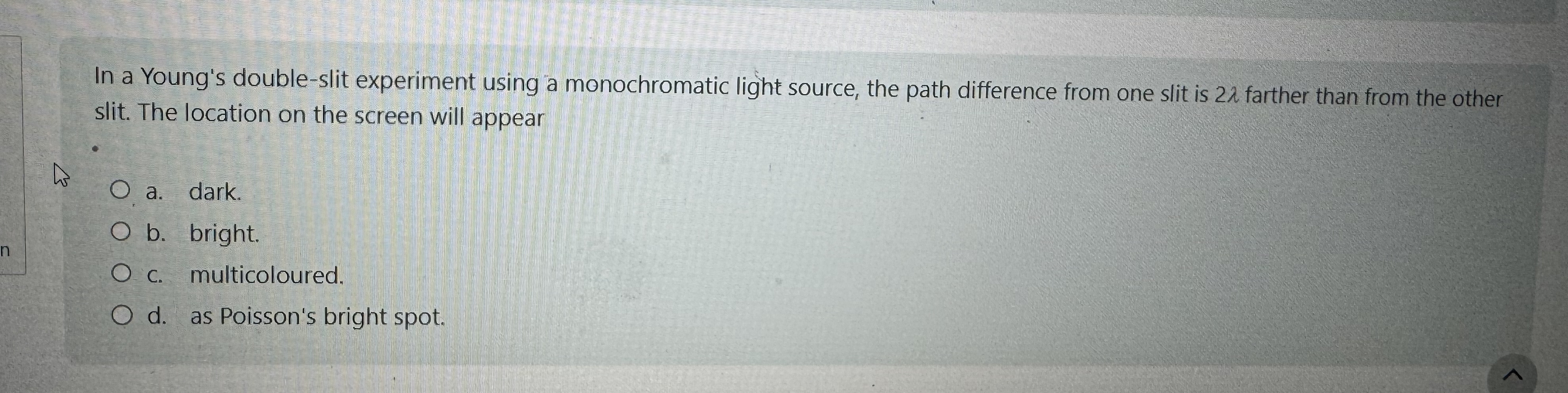 In a Young's double - slit experiment using a