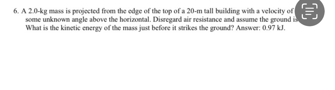 A 2 . 0 - k g mass is projected from the edge of