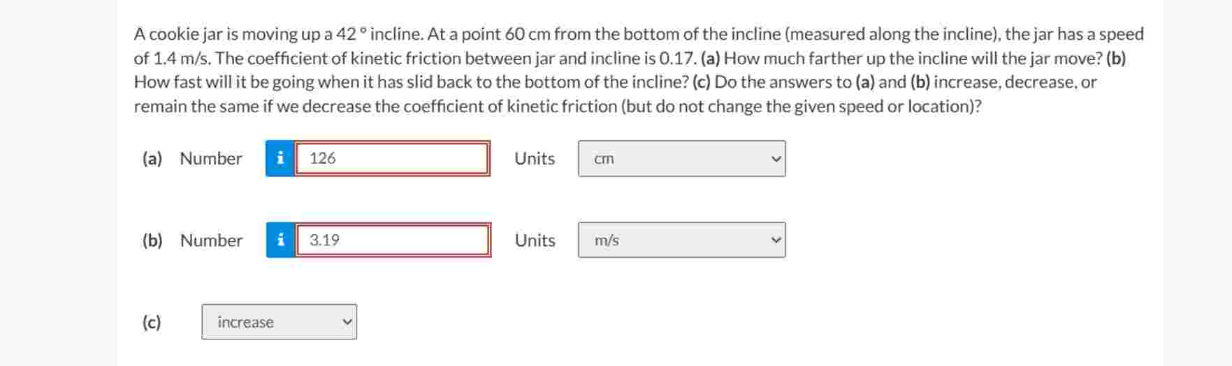 A cookie jar is moving up a \ ( 4 2 ^ { \ circ }