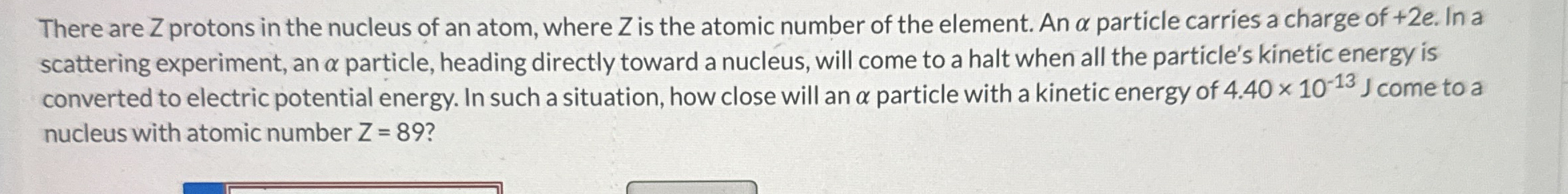 There are Z protons in the nucleus of an atom,