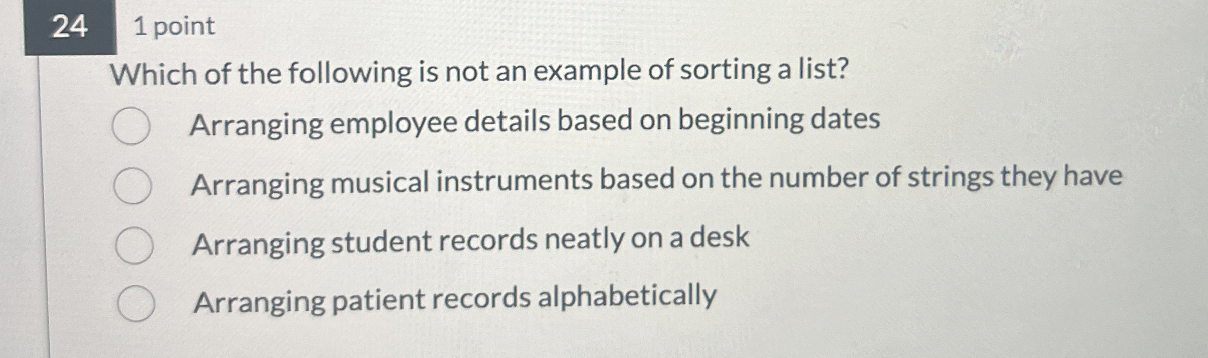 2 4 1 point Which of the following is not an