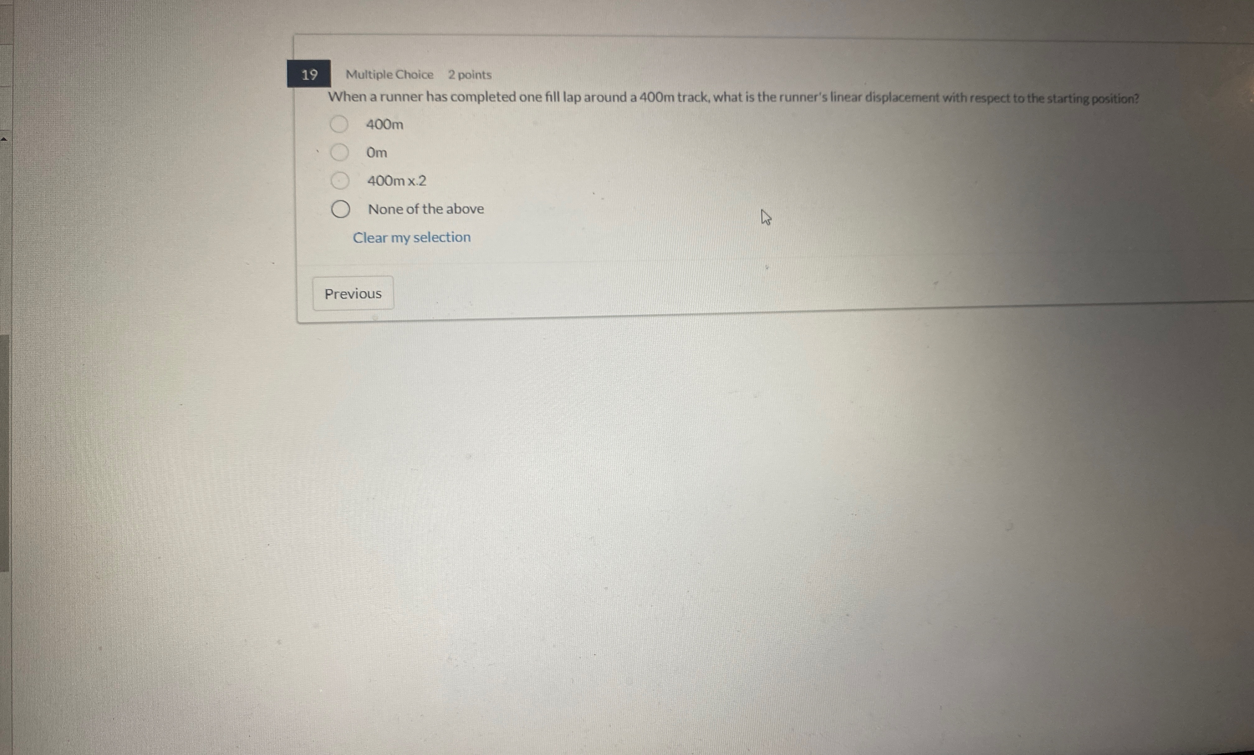 1 9 Multiple Choice 2 points When a runner has