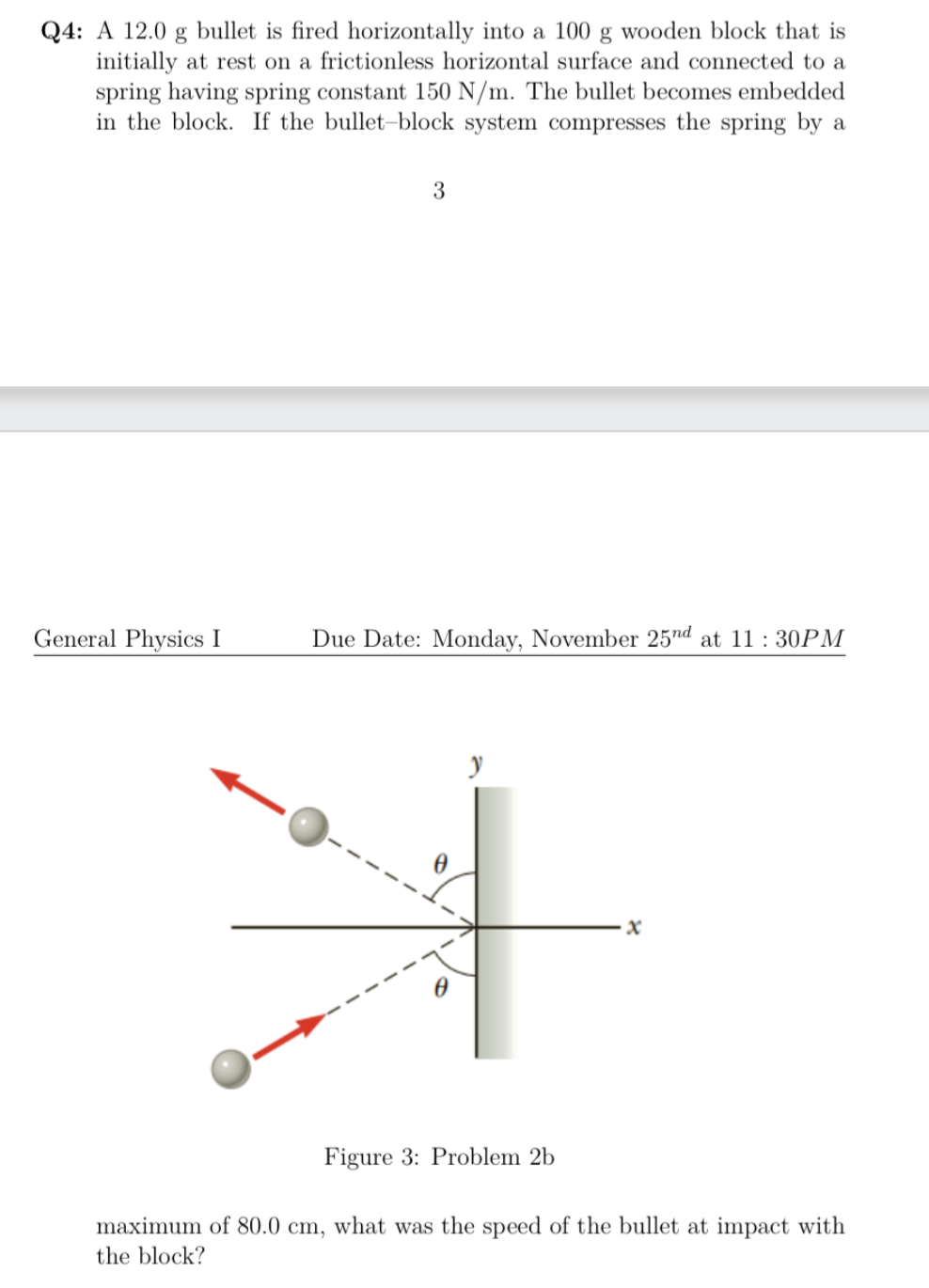 Q 4 : A 1 2 . 0 g bullet is fired horizontally
