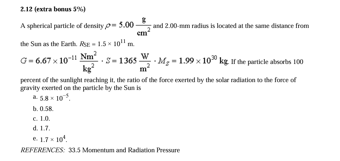 2 . 1 2 ( extra bonus 5 % ) A spherical particle
