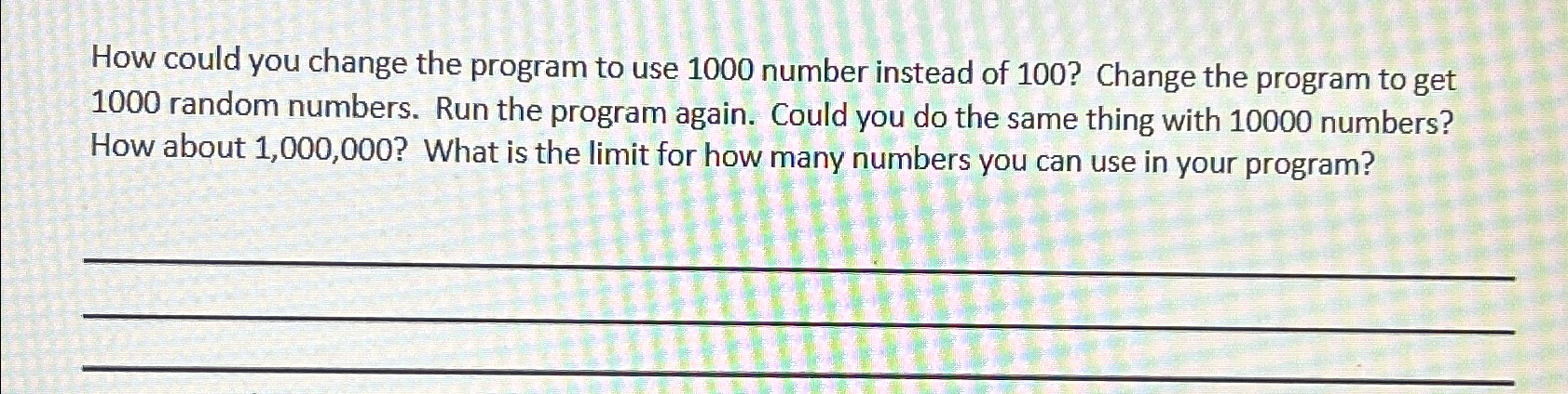 How could you change the program to use 1 0 0 0