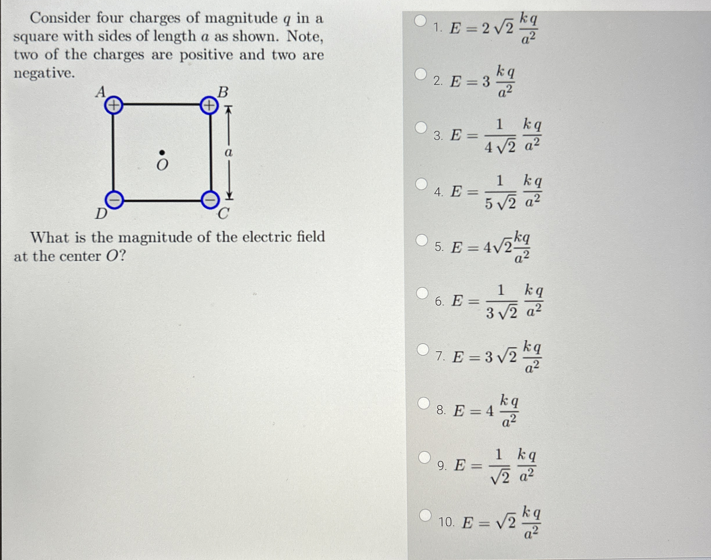 Consider four charges of magnitude q in a square