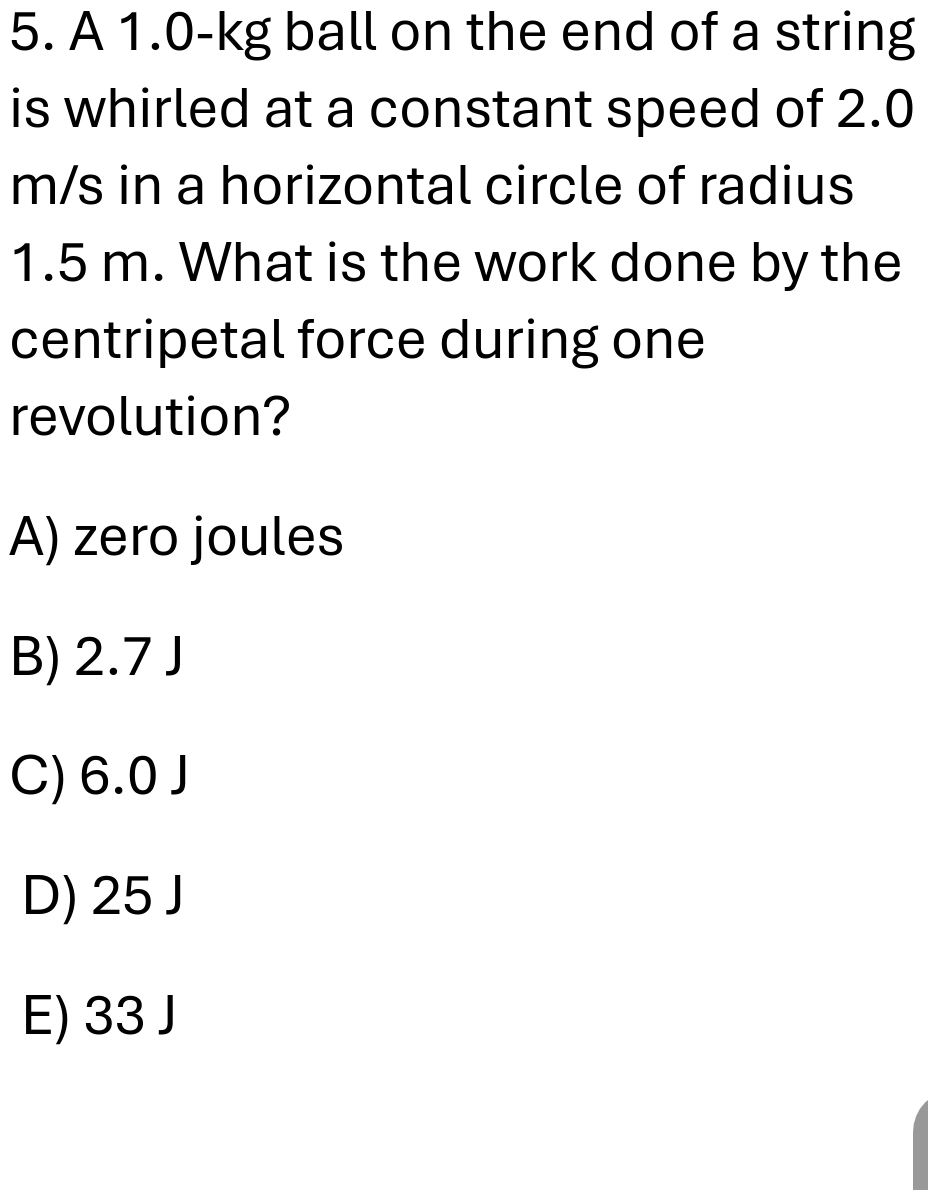 A 1 . 0 - kg ball on the end of a string is
