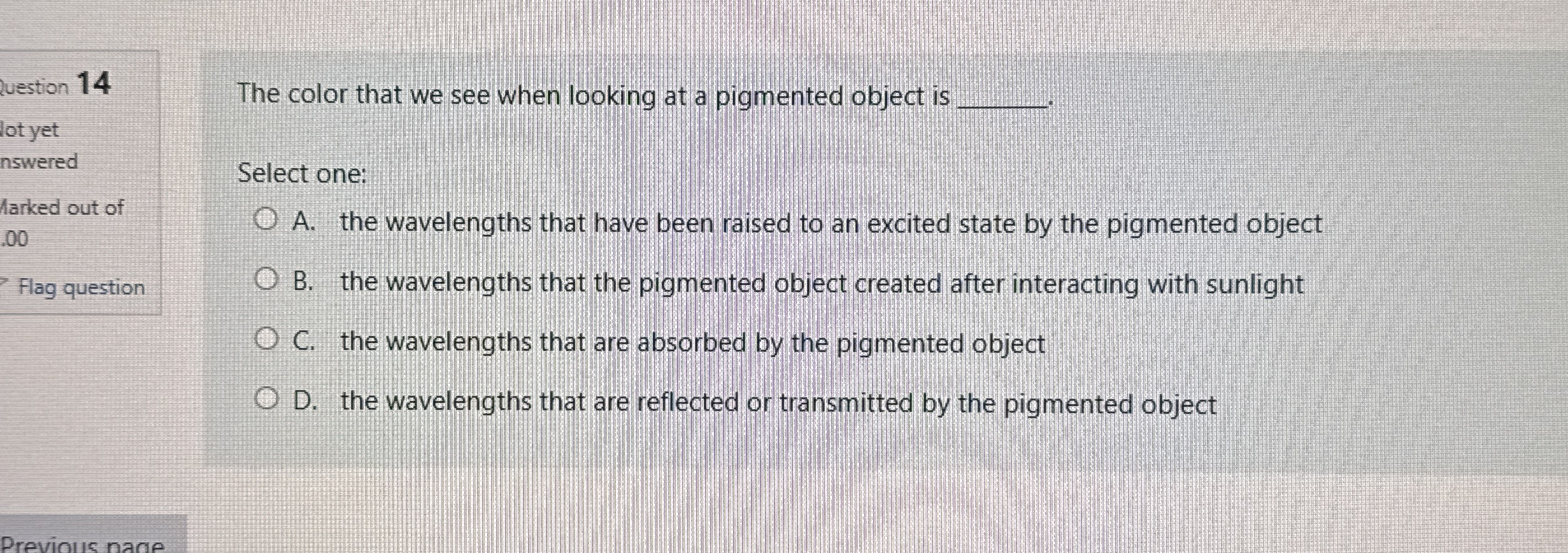 vestion 1 4 lot yet nswered Marked out of . 0 0