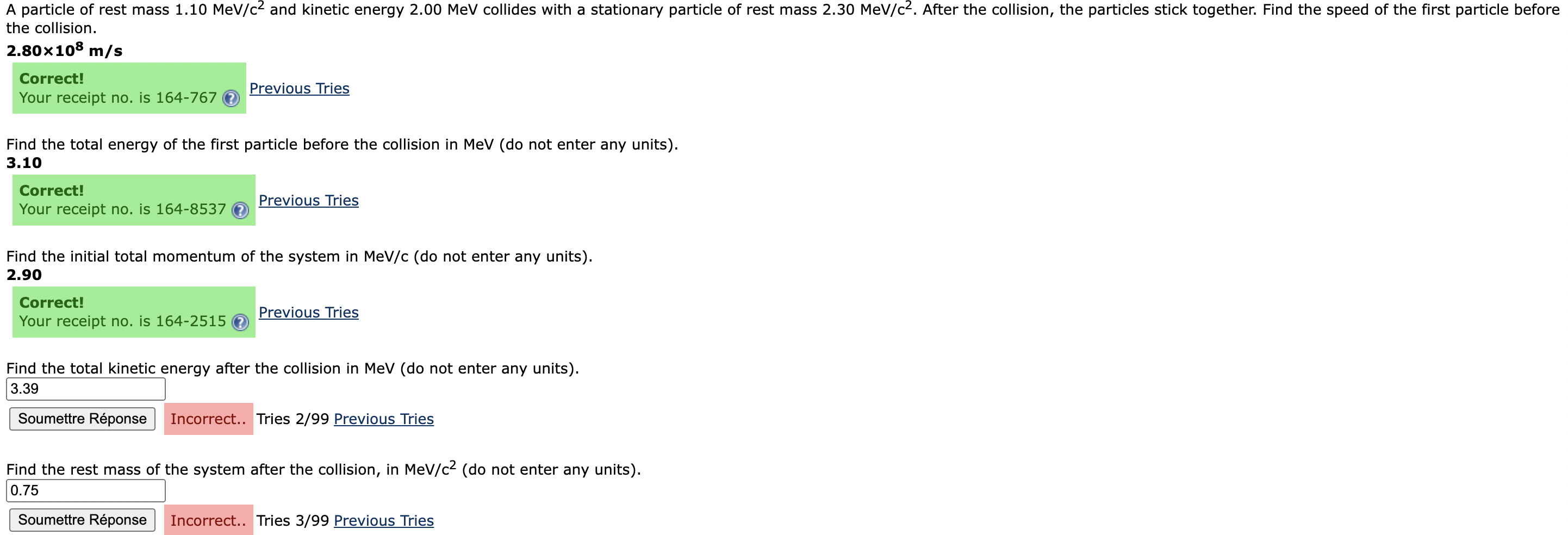 A particle of rest mass \ ( 1 . 1 0 \ mathrm {