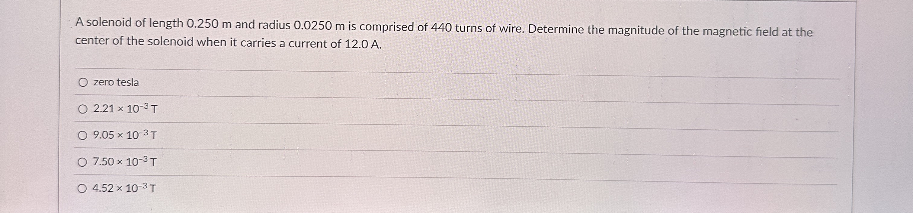 A solenoid of length 0 . 2 5 0 m and radius 0 . 0